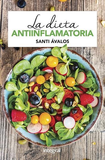 LA DIETA ANTIINFLAMATORIA | 9788491181088 | ÁVALOS HUERTAS, SANTI | Llibreria Ombra | Llibreria online de Rubí, Barcelona | Comprar llibres en català i castellà online