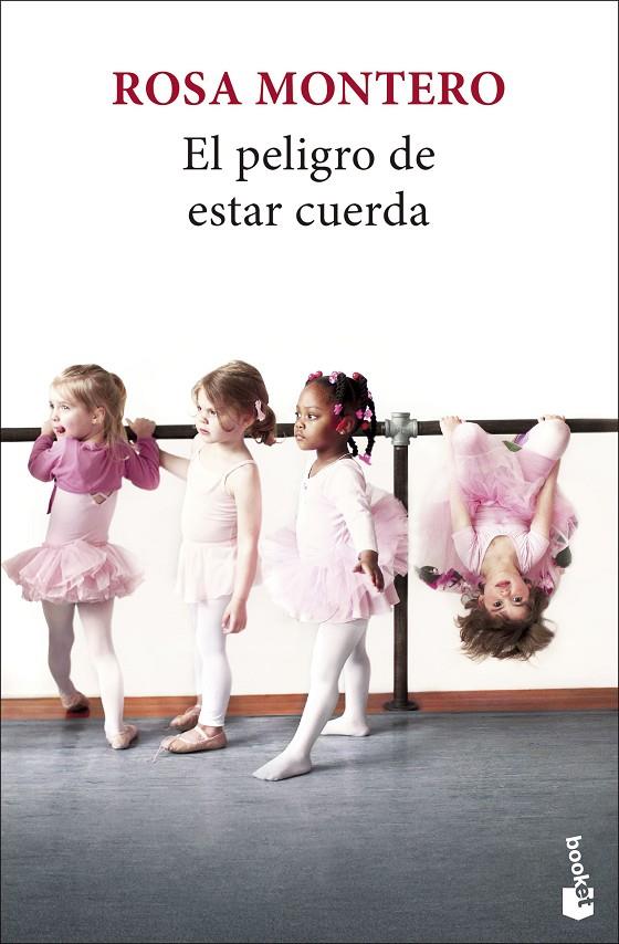 EL PELIGRO DE ESTAR CUERDA | 9788432251252 | MONTERO, ROSA | Llibreria Ombra | Llibreria online de Rubí, Barcelona | Comprar llibres en català i castellà online