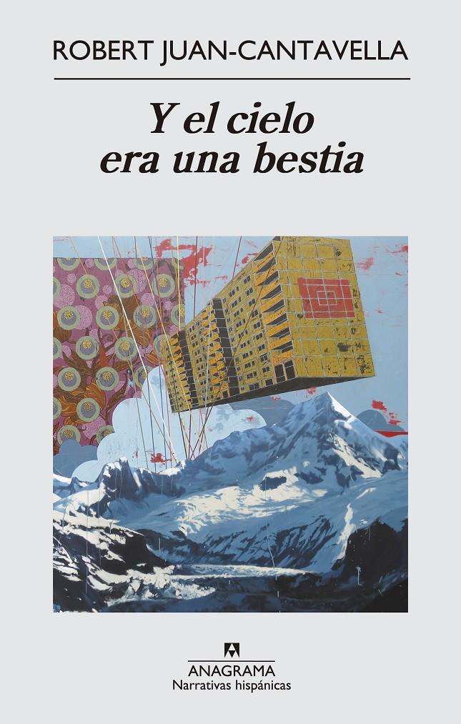 Y EL CIELO ERA UNA BESTIA | 9788433997838 | ROBERT JUAN-CANTAVELLA | Llibreria Ombra | Llibreria online de Rubí, Barcelona | Comprar llibres en català i castellà online