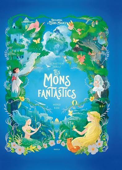 ELS MONS FANTÀSTICS | 9788447954773 | Llibreria Ombra | Llibreria online de Rubí, Barcelona | Comprar llibres en català i castellà online