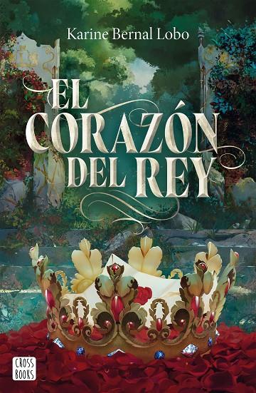 REY 3. EL CORAZÓN DEL REY | 9788408310495 | BERNAL LOBO, KARINE | Llibreria Ombra | Llibreria online de Rubí, Barcelona | Comprar llibres en català i castellà online