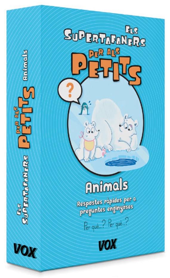 ELS SUPERTAFANERS PER ALS PETITS. ANIMALS | 9788499742076 | LAROUSSE EDITORIAL | Llibreria Ombra | Llibreria online de Rubí, Barcelona | Comprar llibres en català i castellà online