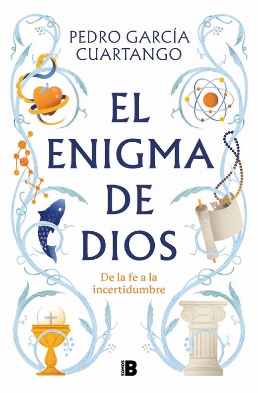 EL ENIGMA DE DIOS | 9788466681711 | GARCÍA CUARTANGO, PEDRO | Llibreria Ombra | Llibreria online de Rubí, Barcelona | Comprar llibres en català i castellà online