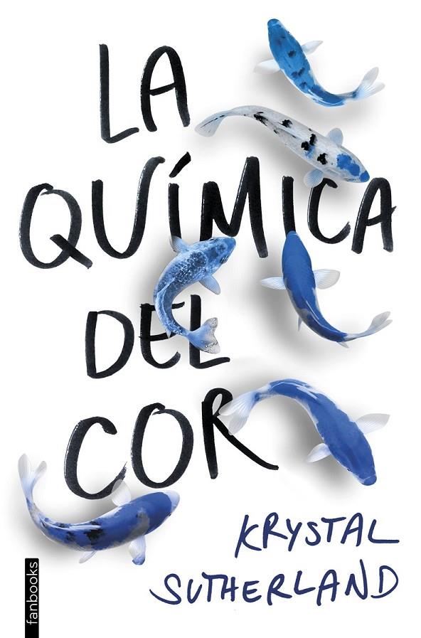 LA QUÍMICA DEL COR | 9788416716609 | SUTHERLAND, KRYSTAL | Llibreria Ombra | Llibreria online de Rubí, Barcelona | Comprar llibres en català i castellà online