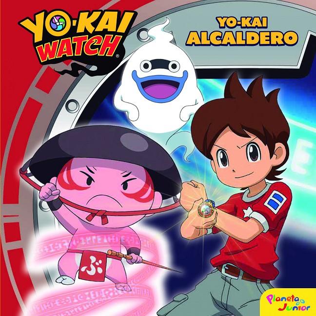 YO-KAI WATCH. YO-KAI ALCALDERO | 9788408178378 | YO-KAI WATCH | Llibreria Ombra | Llibreria online de Rubí, Barcelona | Comprar llibres en català i castellà online