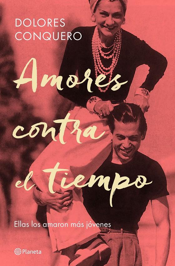 AMORES CONTRA EL TIEMPO | 9788408182634 | CONQUERO, DOLORES | Llibreria Ombra | Llibreria online de Rubí, Barcelona | Comprar llibres en català i castellà online