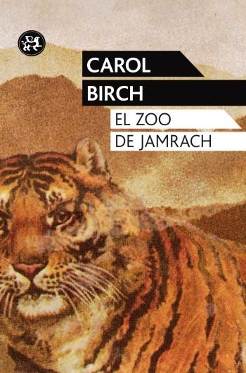 EL ZOO DE JAMRACH | 9788415325444 | CAROL BIRCH | Llibreria Ombra | Llibreria online de Rubí, Barcelona | Comprar llibres en català i castellà online