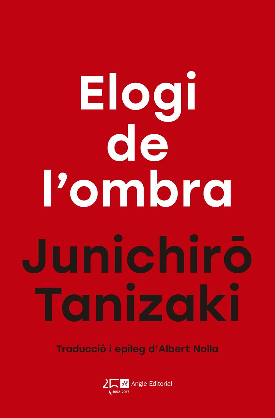 ELOGI DE L'OMBRA | 9788415307839 | TANIZAKI, JUNICHIRÔ | Llibreria Ombra | Llibreria online de Rubí, Barcelona | Comprar llibres en català i castellà online
