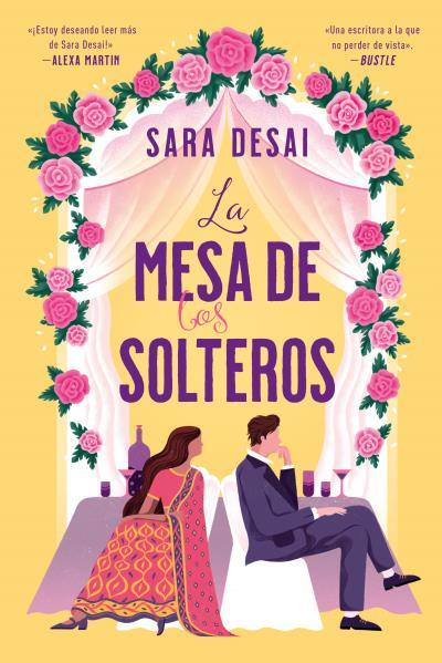LA MESA DE LOS SOLTEROS | 9788419131966 | DESAI, SARA | Llibreria Ombra | Llibreria online de Rubí, Barcelona | Comprar llibres en català i castellà online