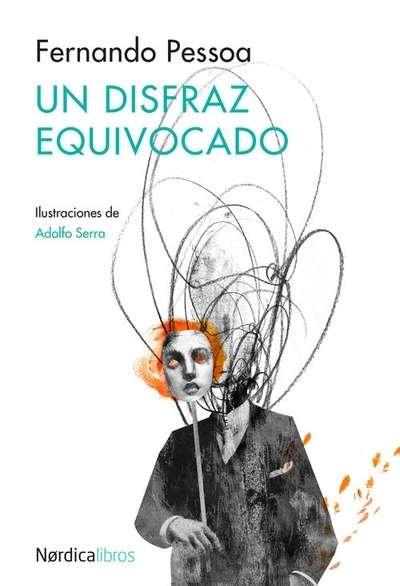 UN DISFRAZ EQUIVOCADO | 9788416112807 | FERNANDO PESSOA | Llibreria Ombra | Llibreria online de Rubí, Barcelona | Comprar llibres en català i castellà online