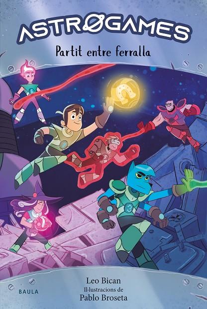 PARTIT ENTRE FERRALLA | 9788447947263 | BICAN, LEO | Llibreria Ombra | Llibreria online de Rubí, Barcelona | Comprar llibres en català i castellà online