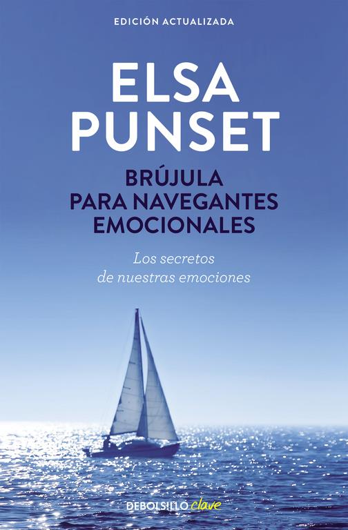 BRÚJULA PARA NAVEGANTES EMOCIONALES | 9788490629024 | PUNSET,ELSA | Llibreria Ombra | Llibreria online de Rubí, Barcelona | Comprar llibres en català i castellà online