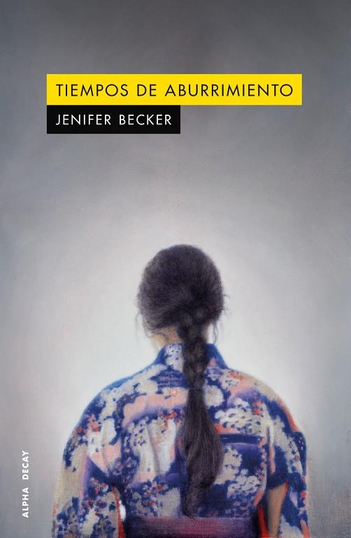 TIEMPOS DE ABURRIMIENTO | 9791399126020 | BECKER, JENIFER | Llibreria Ombra | Llibreria online de Rubí, Barcelona | Comprar llibres en català i castellà online