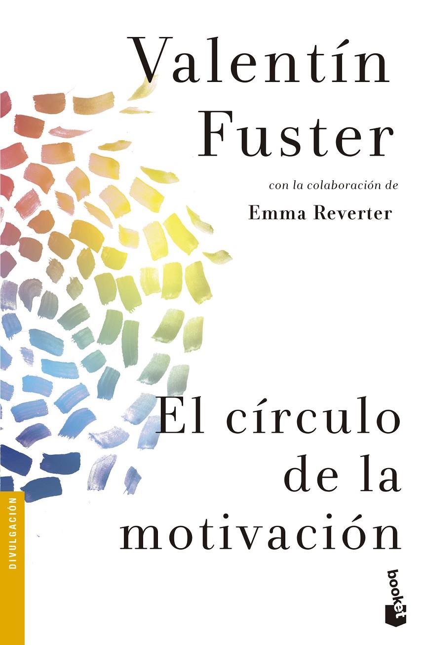 EL CÍRCULO DE LA MOTIVACIÓN | 9788408131700 | VALENTIN FUSTER - EMMA REVERTER | Llibreria Ombra | Llibreria online de Rubí, Barcelona | Comprar llibres en català i castellà online