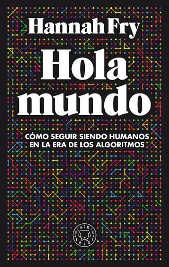 HOLA MUNDO | 9788417552411 | FRY, HANNAH | Llibreria Ombra | Llibreria online de Rubí, Barcelona | Comprar llibres en català i castellà online