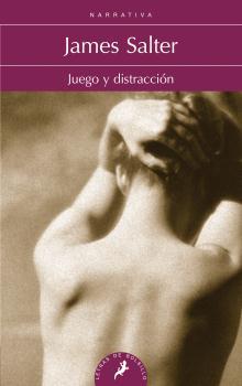 JUEGO Y DISTRACCIÓN | 9788498387315 | SALTER, JAMES | Llibreria Ombra | Llibreria online de Rubí, Barcelona | Comprar llibres en català i castellà online