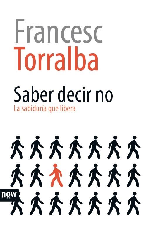 SABER DECIR NO | 9788416245307 | TORRALBA I ROSSELLÓ, FRANCESC | Llibreria Ombra | Llibreria online de Rubí, Barcelona | Comprar llibres en català i castellà online