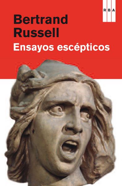 ENSAYOS ESCÉPTICOS | 9788490064795 | BERTRAND RUSSELL | Llibreria Ombra | Llibreria online de Rubí, Barcelona | Comprar llibres en català i castellà online