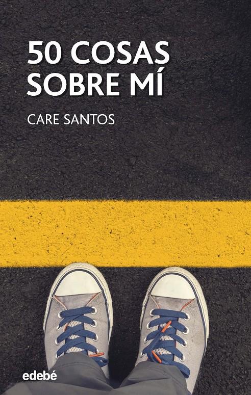 50 COSAS SOBRE MÍ | 9788468334882 | SANTOS TORRES, CARE | Llibreria Ombra | Llibreria online de Rubí, Barcelona | Comprar llibres en català i castellà online