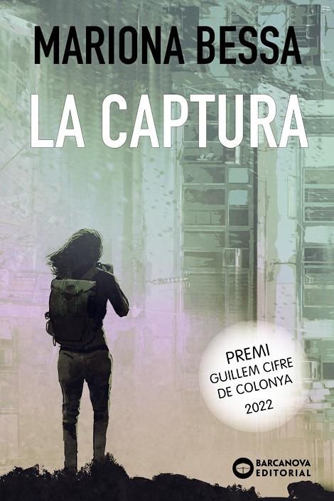 LA CAPTURA | 9788448955656 | BESSA, MARIONA | Llibreria Ombra | Llibreria online de Rubí, Barcelona | Comprar llibres en català i castellà online