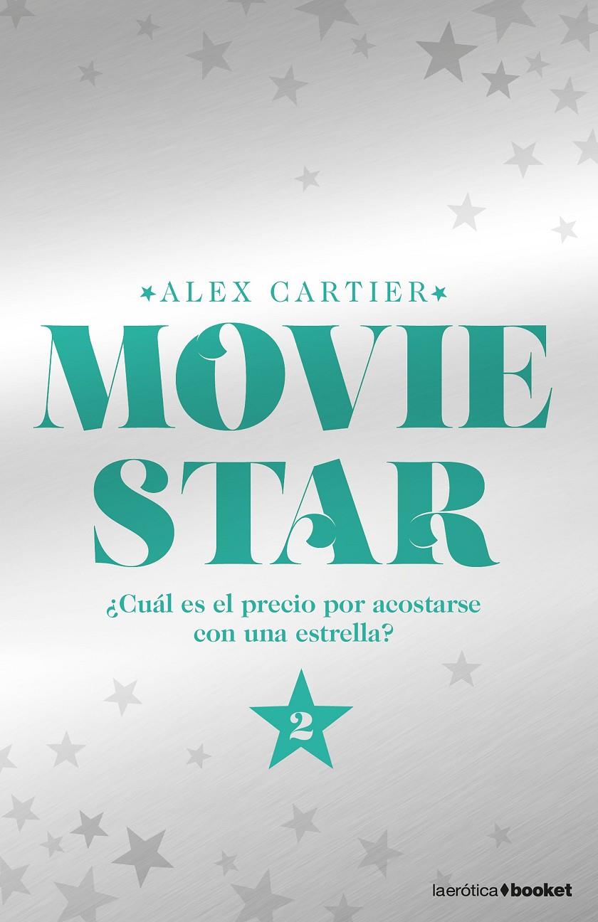 MOVIE STAR 2 | 9788408175018 | CARTIER, ALEX | Llibreria Ombra | Llibreria online de Rubí, Barcelona | Comprar llibres en català i castellà online