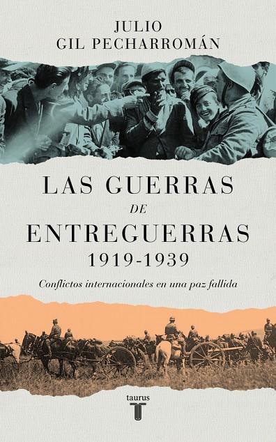 LAS GUERRAS DE ENTREGUERRAS (1919 – 1939) | 9788430629299 | GIL PECHARROMÁN, JULIO | Llibreria Ombra | Llibreria online de Rubí, Barcelona | Comprar llibres en català i castellà online