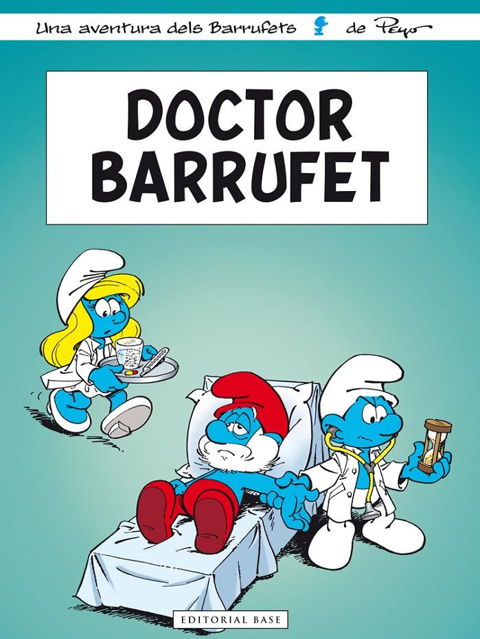 DOCTOR BARRUFET 18 ELS BARRUFETS | 9788415711889 | PEYO | Llibreria Ombra | Llibreria online de Rubí, Barcelona | Comprar llibres en català i castellà online
