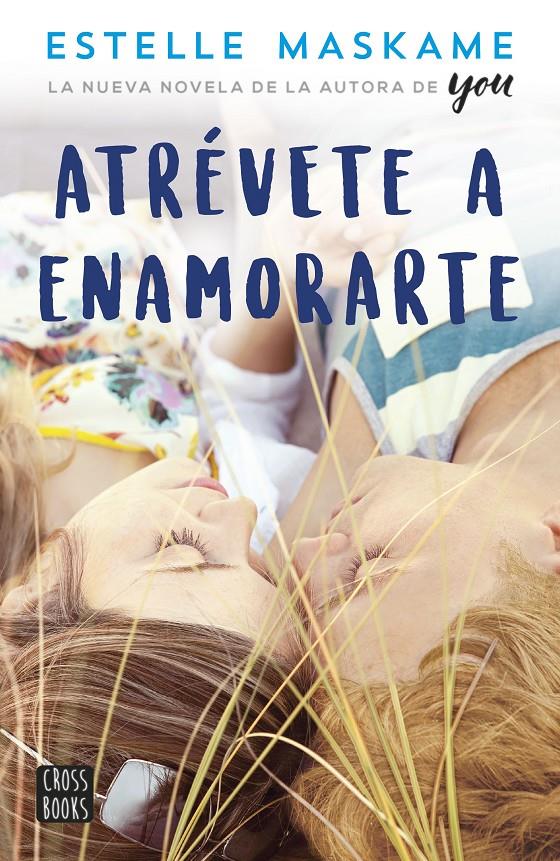 ATRÉVETE A ENAMORARTE | 9788408180364 | MASKAME, ESTELLE | Llibreria Ombra | Llibreria online de Rubí, Barcelona | Comprar llibres en català i castellà online