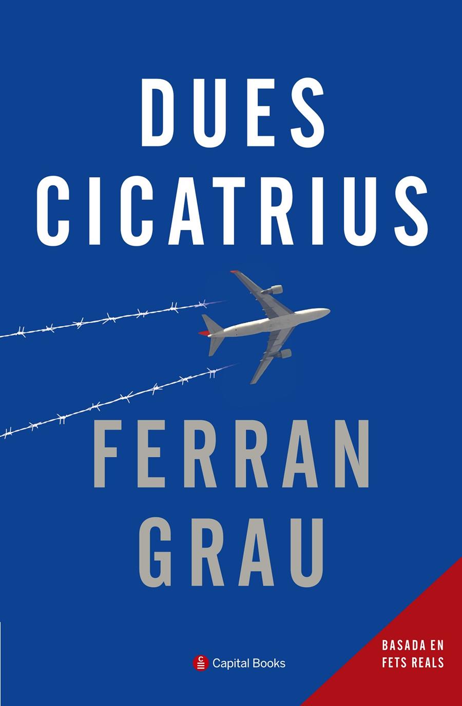 DUES CICATRIUS | 9788494492846 | GRAU BRESCÓ, FERRAN | Llibreria Ombra | Llibreria online de Rubí, Barcelona | Comprar llibres en català i castellà online