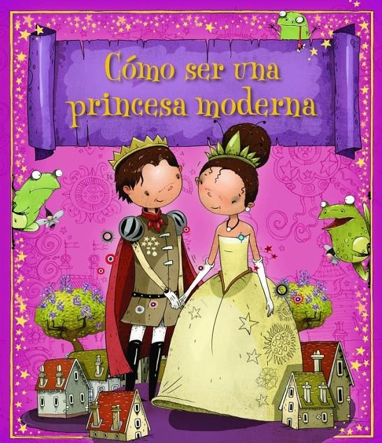 CÓMO SER UNA PRINCESA MODERNA | 9788448835620 | Llibreria Ombra | Llibreria online de Rubí, Barcelona | Comprar llibres en català i castellà online