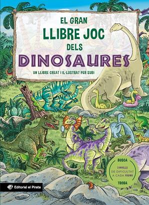 EL GRAN LLIBRE JOC DELS DINOSAURES | 9788419912480 | SUBIRANA QUERALT, JOAN | Llibreria Ombra | Llibreria online de Rubí, Barcelona | Comprar llibres en català i castellà online