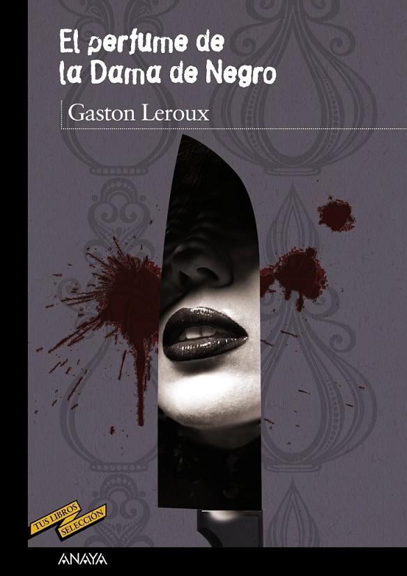 EL PERFUME DE LA DAMA DE NEGRO | 9788469835890 | LEROUX, GASTON | Llibreria Ombra | Llibreria online de Rubí, Barcelona | Comprar llibres en català i castellà online