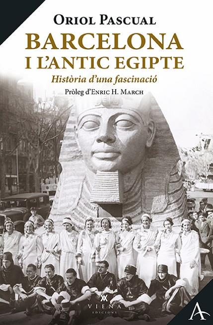 BARCELONA I L'ANTIC EGIPTE | 9788418908651 | PASCUAL SANPONS, ORIOL | Llibreria Ombra | Llibreria online de Rubí, Barcelona | Comprar llibres en català i castellà online