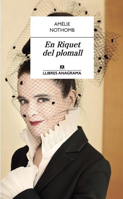 EN RIQUET DEL PLOMALL | 9788433915573 | NOTHOMB, AMÉLIE | Llibreria Ombra | Llibreria online de Rubí, Barcelona | Comprar llibres en català i castellà online