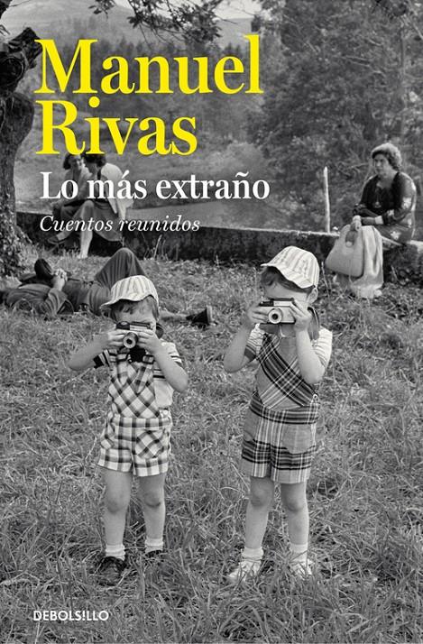 LO MÁS EXTRAÑO | 9788490628614 | RIVAS,MANUEL | Llibreria Ombra | Llibreria online de Rubí, Barcelona | Comprar llibres en català i castellà online