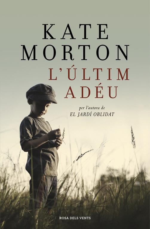 L'ÚLTIM ADÉU | 9788415961963 | MORTON, KATE | Llibreria Ombra | Llibreria online de Rubí, Barcelona | Comprar llibres en català i castellà online