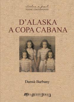 D'ALASKA A COPA CABANA | 9788412427974 | BARBANY, DAMIA | Llibreria Ombra | Llibreria online de Rubí, Barcelona | Comprar llibres en català i castellà online