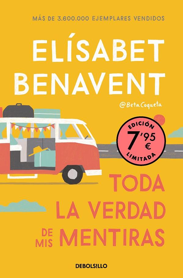 TODA LA VERDAD DE MIS MENTIRAS (EDICIÓN LIMITADA A UN PRECIO ESPECIAL) | 9788466370578 | BENAVENT, ELÍSABET | Llibreria Ombra | Llibreria online de Rubí, Barcelona | Comprar llibres en català i castellà online