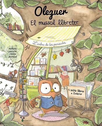 OLEGUER. EL MUSSOL LLIBRETER | 9788413495460 | LESCAILLE, NATHALIE | Llibreria Ombra | Llibreria online de Rubí, Barcelona | Comprar llibres en català i castellà online
