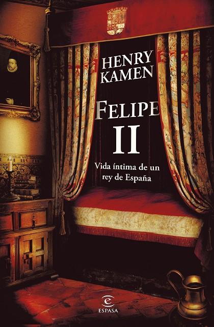 FELIPE II. VIDA ÍNTIMA DE UN REY DE ESPAÑA | 9788467083743 | KAMEN, HENRY | Llibreria Ombra | Llibreria online de Rubí, Barcelona | Comprar llibres en català i castellà online