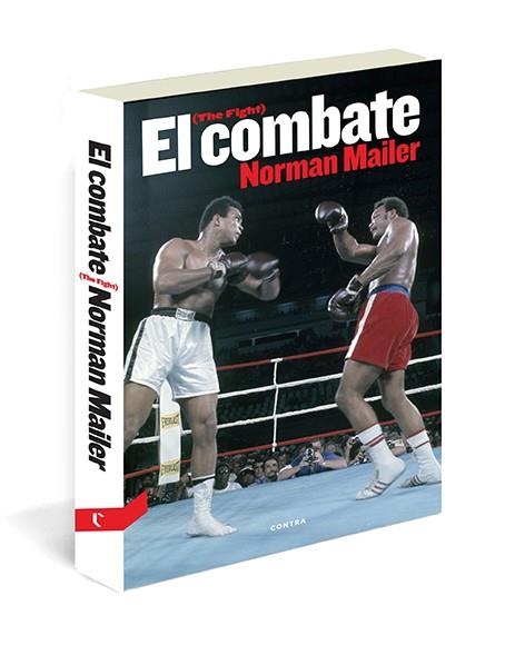 EL COMBATE | 9788494093845 | MAILER, NORMAN | Llibreria Ombra | Llibreria online de Rubí, Barcelona | Comprar llibres en català i castellà online