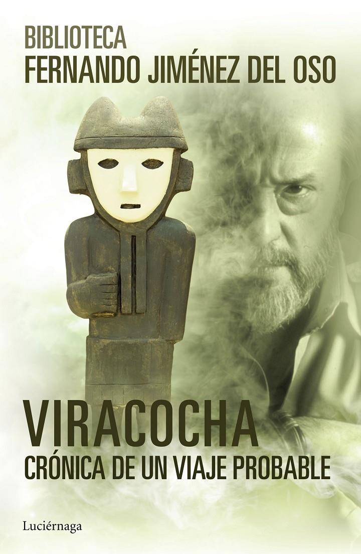 VIRACOCHA | 9788416694082 | FERNANDO JIMÉNEZ DEL OSO | Llibreria Ombra | Llibreria online de Rubí, Barcelona | Comprar llibres en català i castellà online