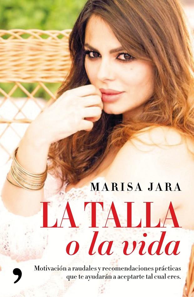 LA TALLA O LA VIDA | 9788499985879 | MARISA JARA | Llibreria Ombra | Llibreria online de Rubí, Barcelona | Comprar llibres en català i castellà online