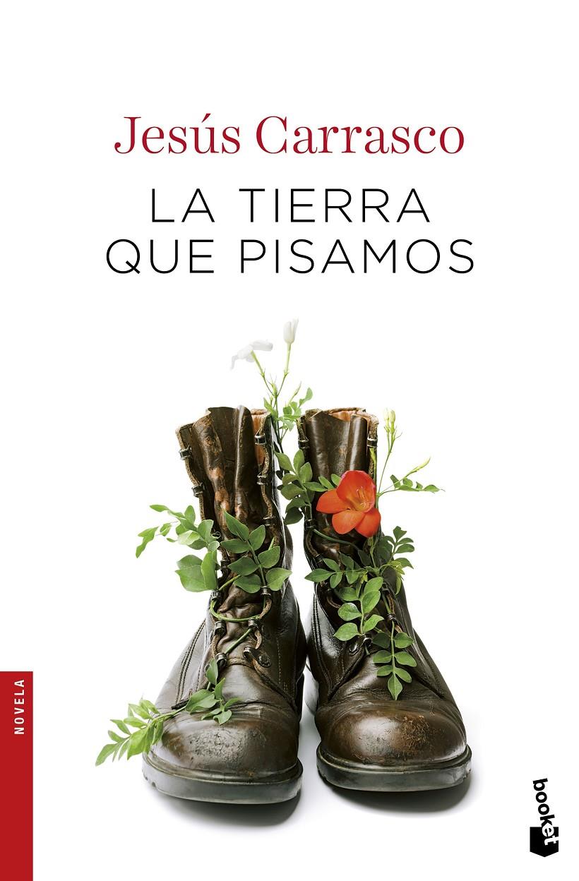 LA TIERRA QUE PISAMOS | 9788432232831 | CARRASCO, JESÚS | Llibreria Ombra | Llibreria online de Rubí, Barcelona | Comprar llibres en català i castellà online
