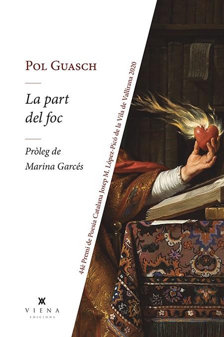 LA PART DEL FOC | 9788417998882 | GUASCH I ARCAS, POL | Llibreria Ombra | Llibreria online de Rubí, Barcelona | Comprar llibres en català i castellà online