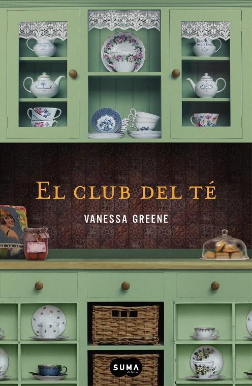 EL CLUB DEL TÉ | 9788483654644 | GREENE, VANESSA | Llibreria Ombra | Llibreria online de Rubí, Barcelona | Comprar llibres en català i castellà online