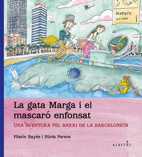 LA GATA MARGA I EL MASCARÓ ENFONSAT UNA AVENTURA 5 | 9788415900054 | PILARIN BAYES - NURIA PARERA | Llibreria Ombra | Llibreria online de Rubí, Barcelona | Comprar llibres en català i castellà online