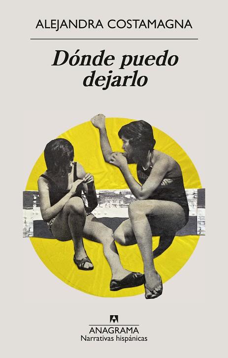 DÓNDE PUEDO DEJARLO | 9788433949332 | COSTAMAGNA, ALEJANDRA | Llibreria Ombra | Llibreria online de Rubí, Barcelona | Comprar llibres en català i castellà online