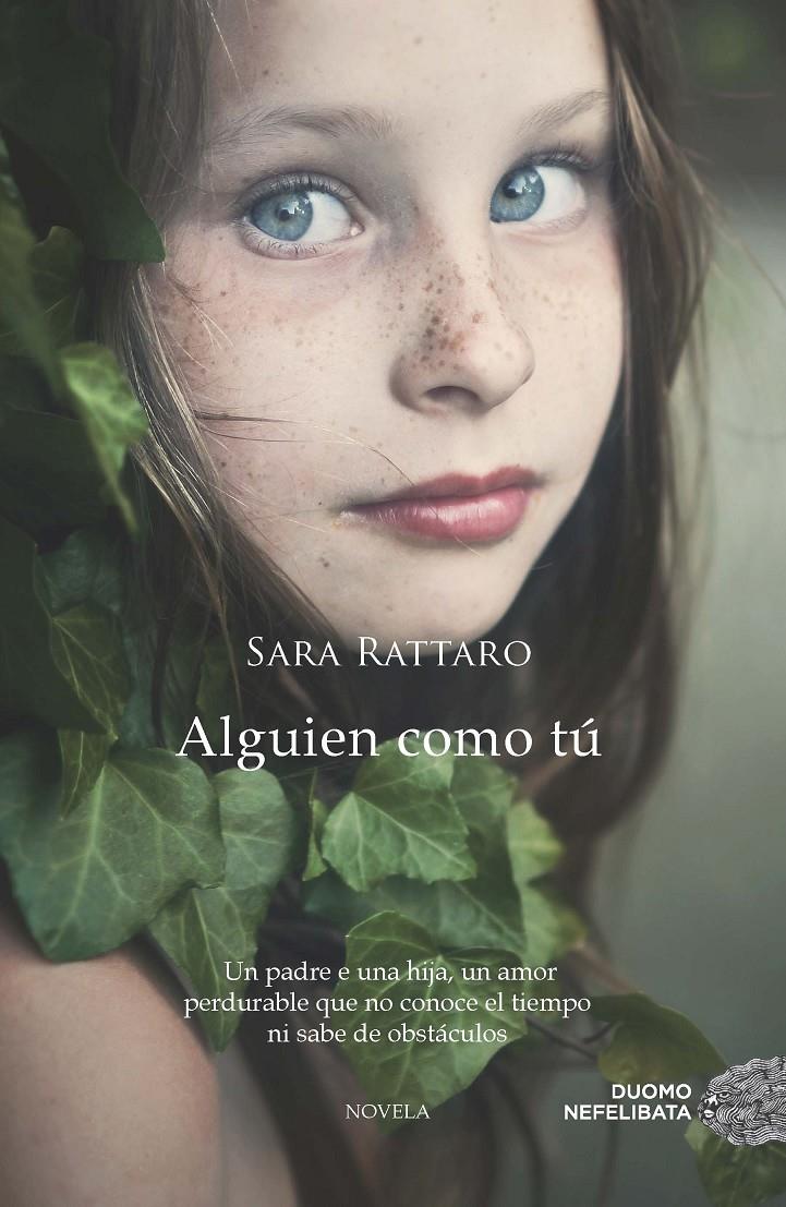 ALGUIEN COMO TÚ | 9788415945932 | RATTARO, SARA | Llibreria Ombra | Llibreria online de Rubí, Barcelona | Comprar llibres en català i castellà online