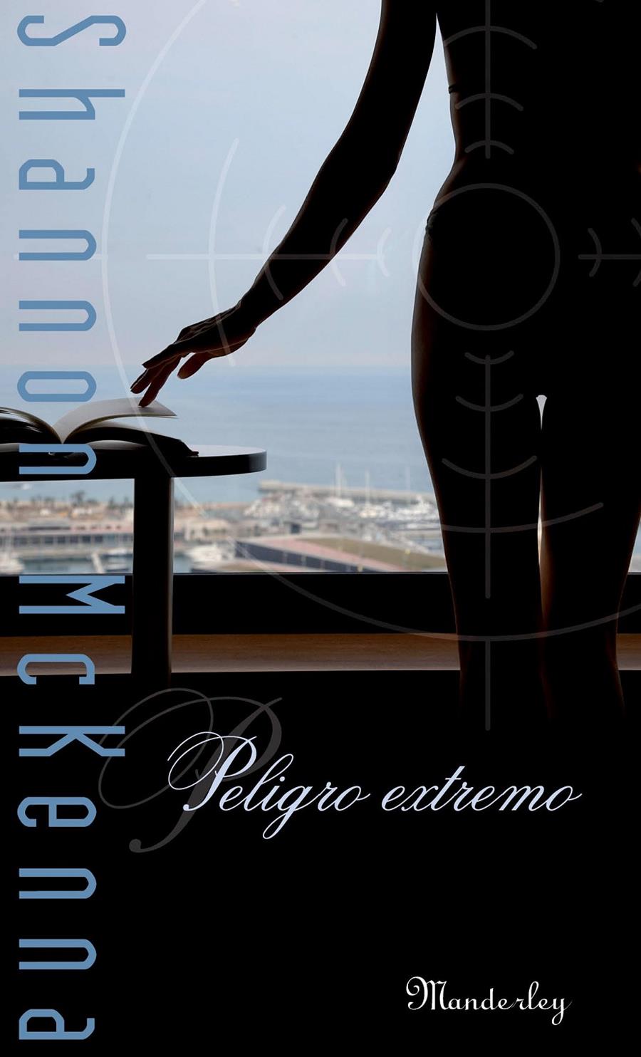 PELIGRO EXTREMO | 9788483654934 | MCKENNA, SHANNON | Llibreria Ombra | Llibreria online de Rubí, Barcelona | Comprar llibres en català i castellà online